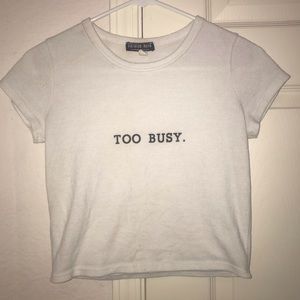 “Too Busy” White Crop Top